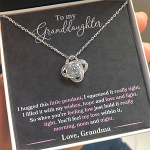 Granddaughter - I Hugged This Little Pendant - Love Grandma - Love Knot Necklace