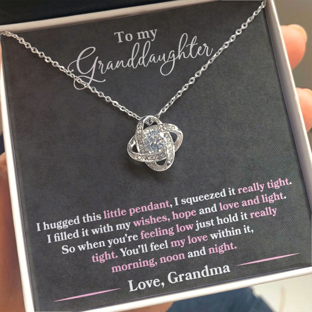 Granddaughter - I Hugged This Little Pendant - Love Grandma - Love Knot Necklace