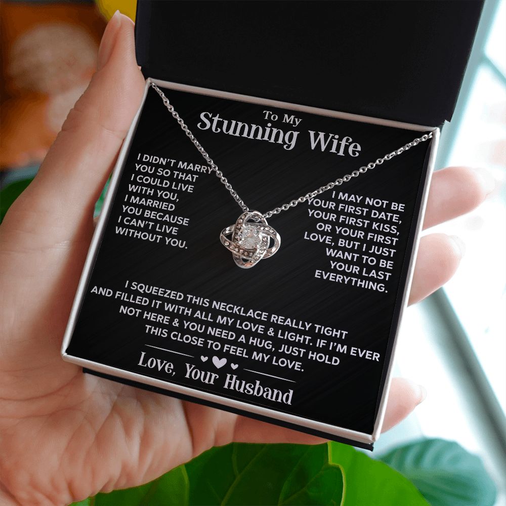 To My Stunning Wife - Love Knot Necklace