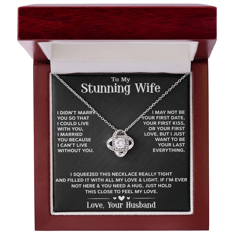 To My Stunning Wife - Love Knot Necklace