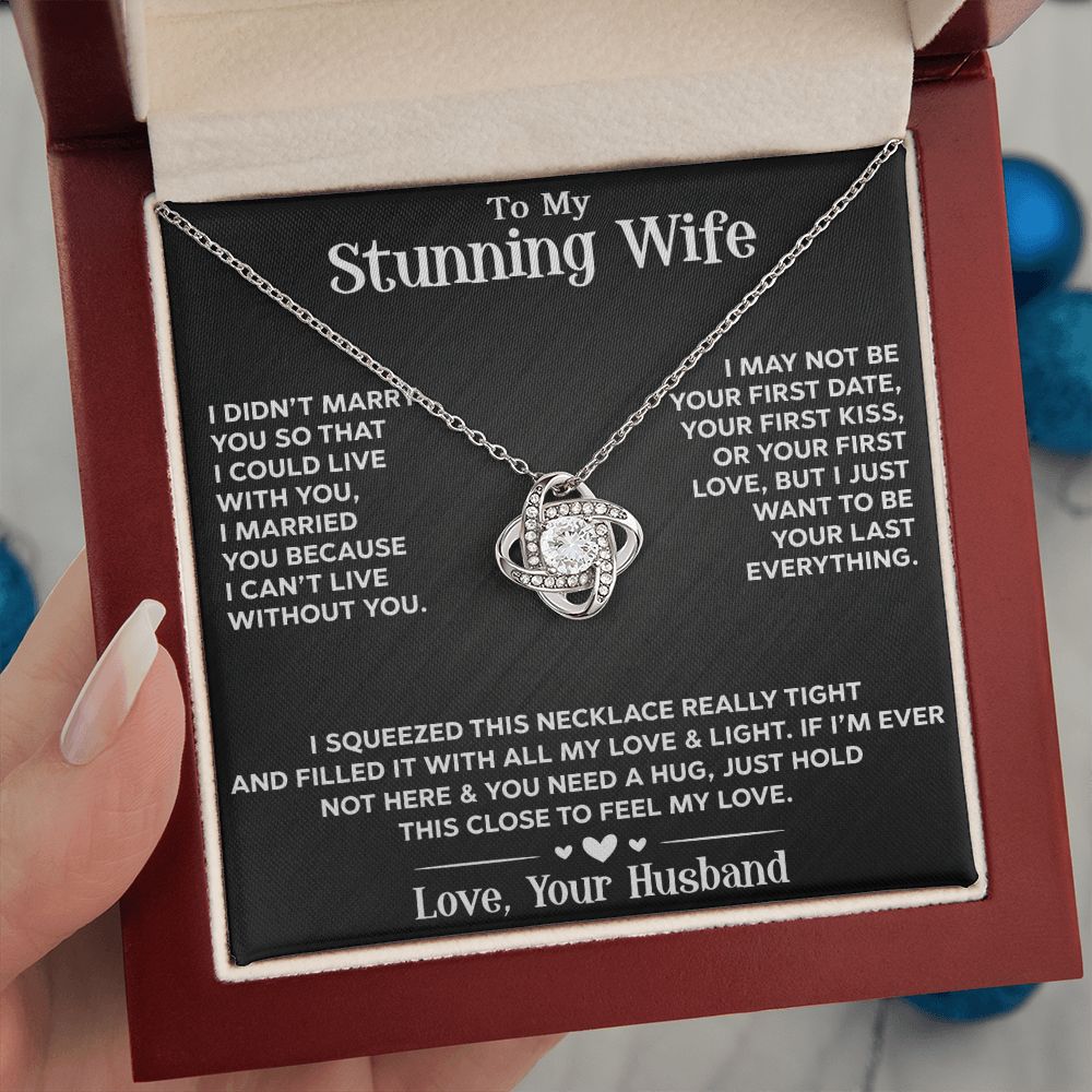 To My Stunning Wife - Love Knot Necklace