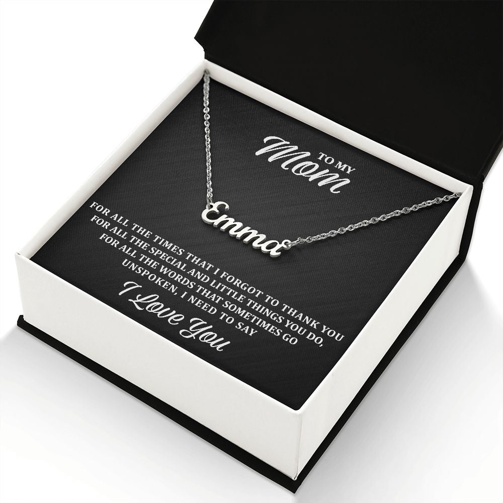 Mom - For All The Times - Name Necklace