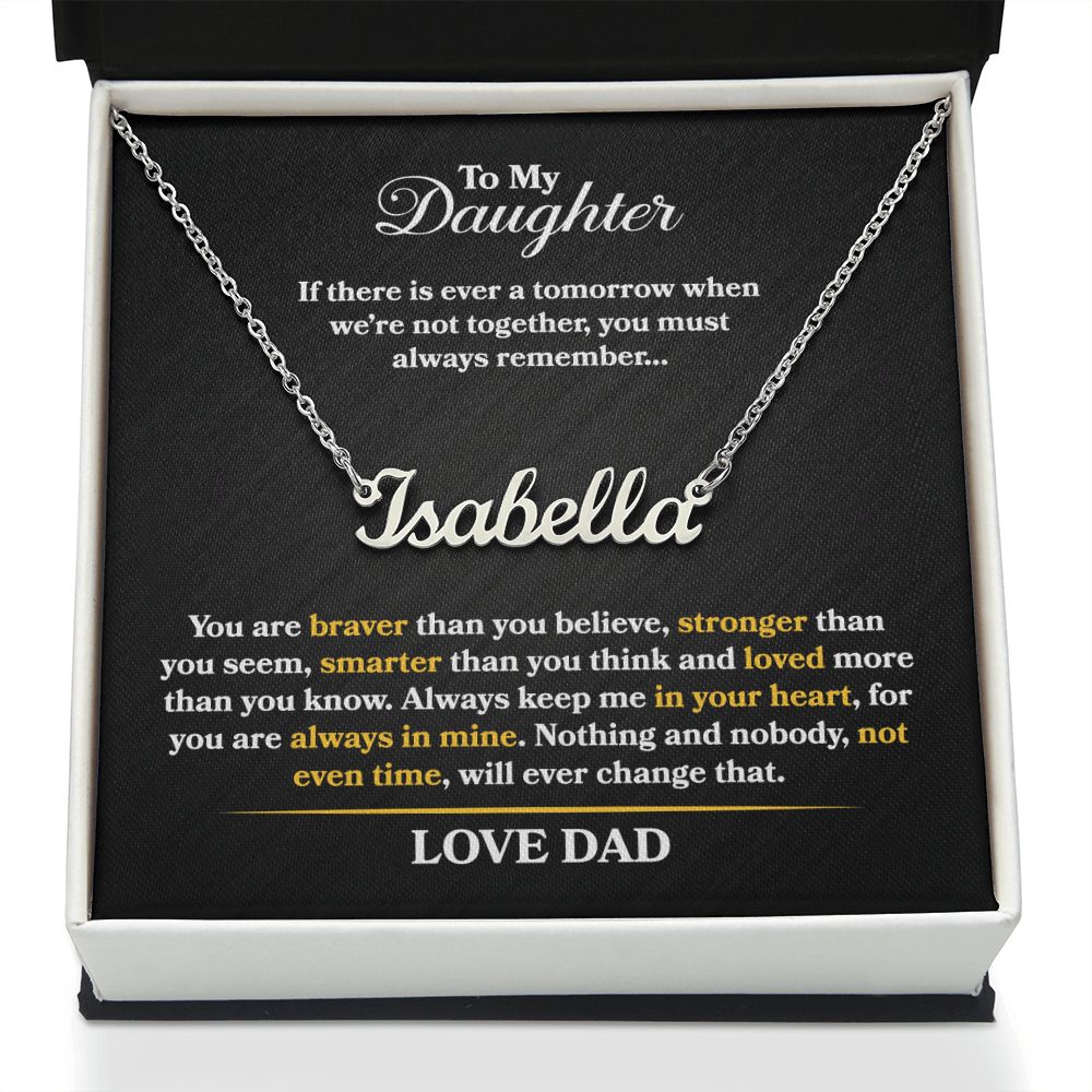 Daughter - If There is Ever a Tomorrow - Name Necklace