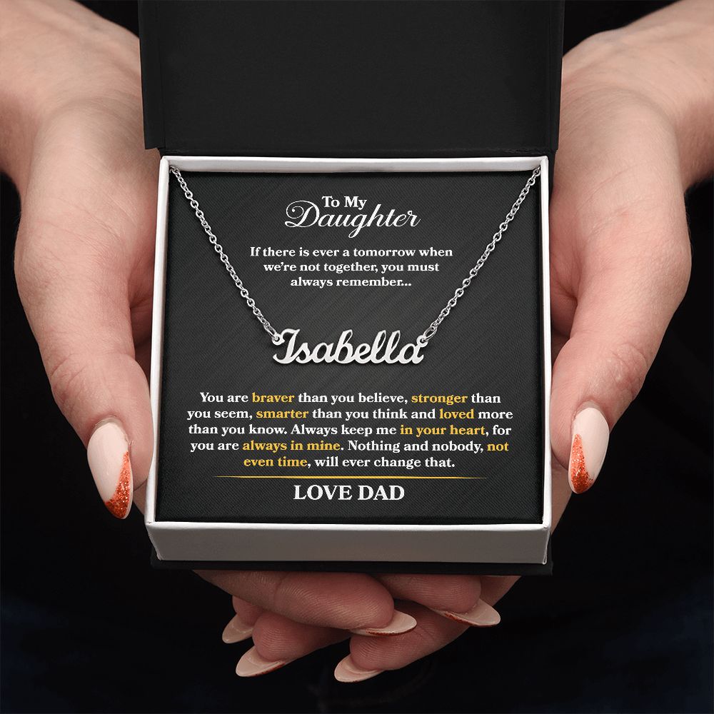 Daughter - If There is Ever a Tomorrow - Name Necklace