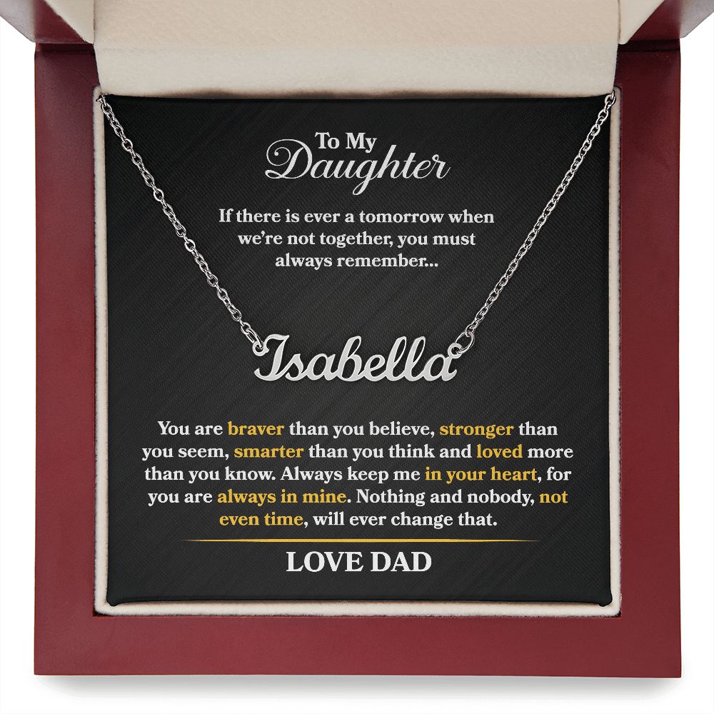 Daughter - If There is Ever a Tomorrow - Name Necklace