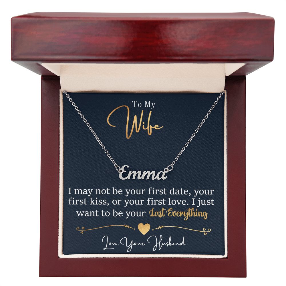 Wife - Last Everything - Name Necklace