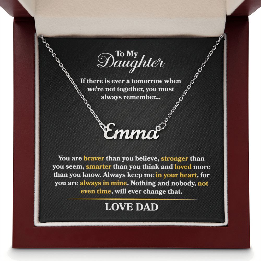 Daughter - If There is Ever a Tomorrow - Name Necklace