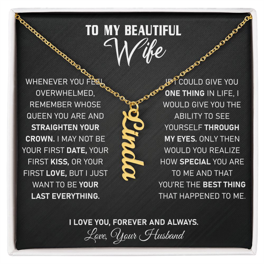 Wife - If I Could Give You One Thing - Vertical Name Necklace