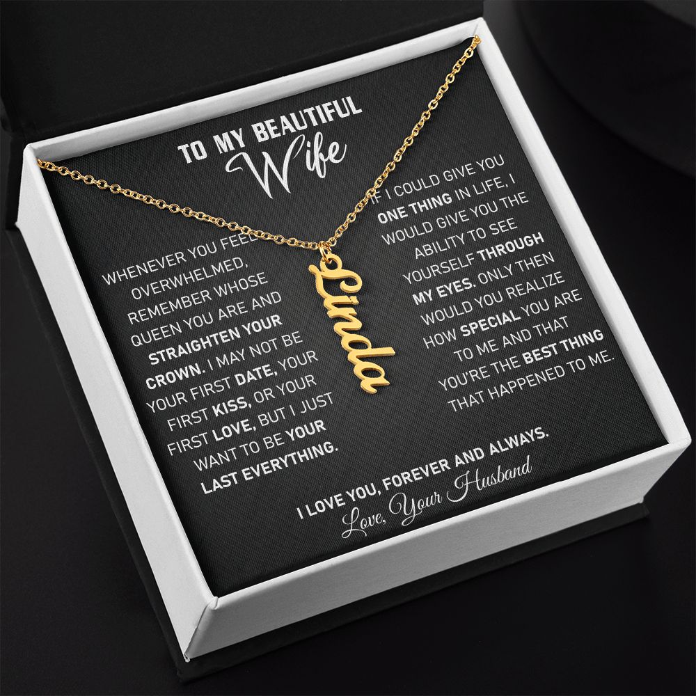 Wife - If I Could Give You One Thing - Vertical Name Necklace