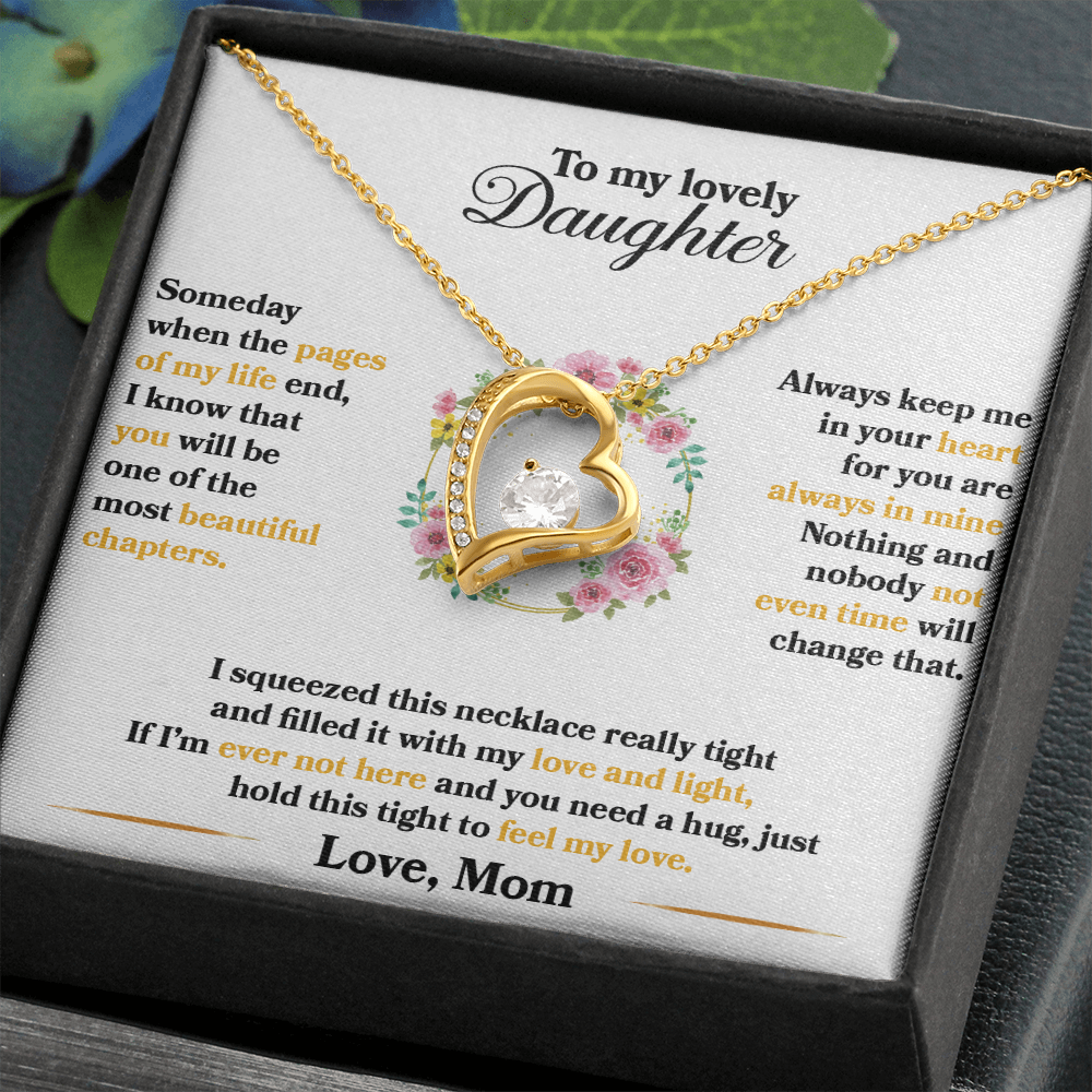 Daughter - Always keep Me In Your Heart - Forever Love Necklace