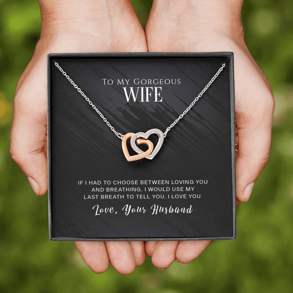 To My Gorgeous Wife - Use My Last Breath