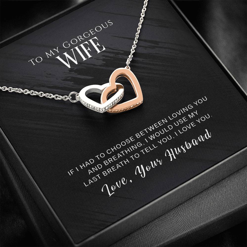 To My Gorgeous Wife - Use My Last Breath