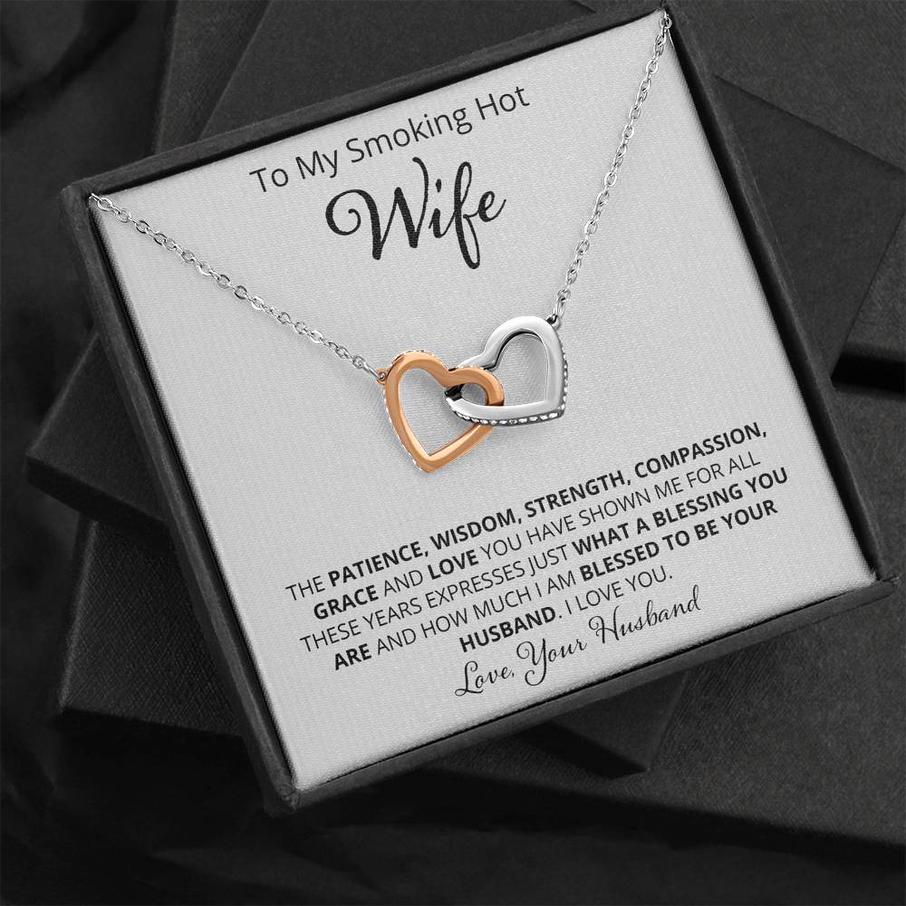 Wife - Patience, Wisdom, Strength