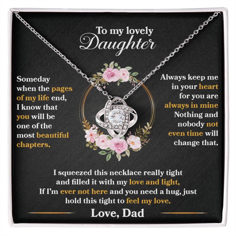 Daughter - Someday When The Pages Of My Life End - Love Knot Necklace