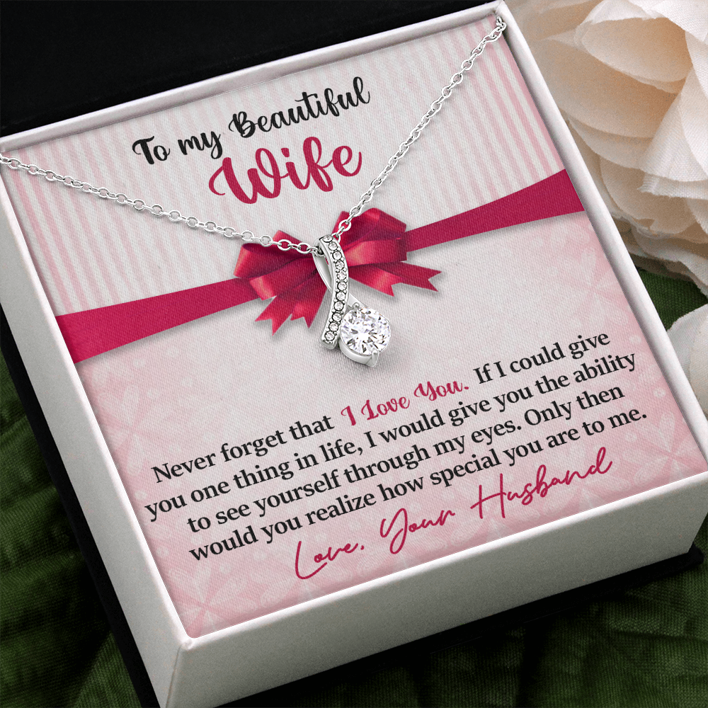 Wife - Never Forget That - I Love You