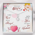 Wife - I Asked God
