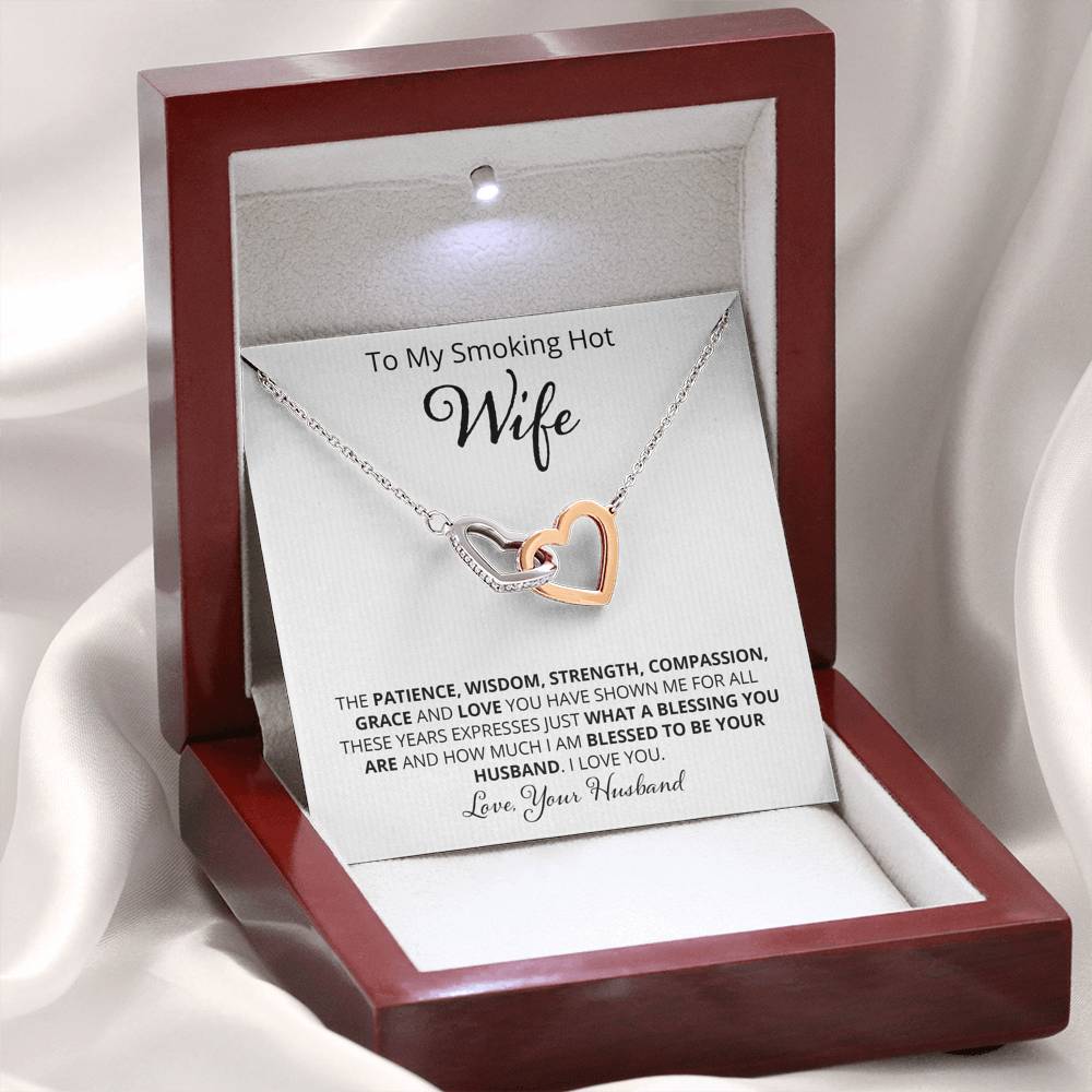 Wife - Patience, Wisdom, Strength
