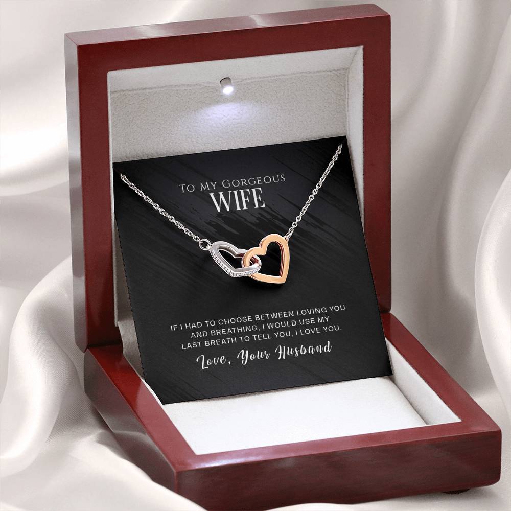 To My Gorgeous Wife - Use My Last Breath