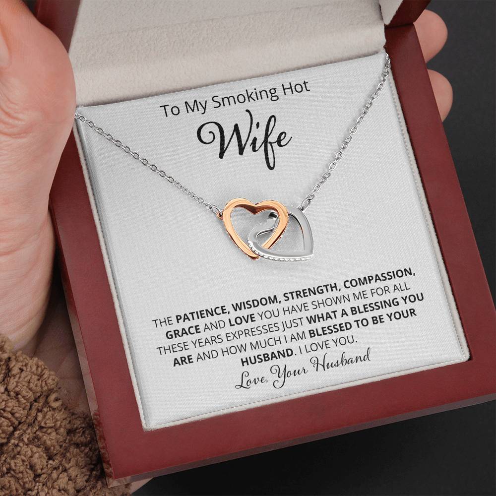 Wife - Patience, Wisdom, Strength