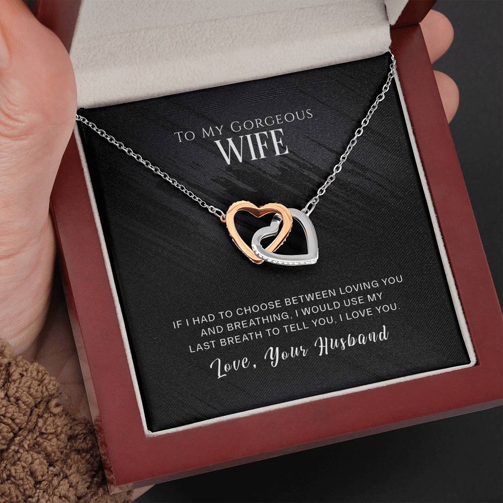 To My Gorgeous Wife - Use My Last Breath