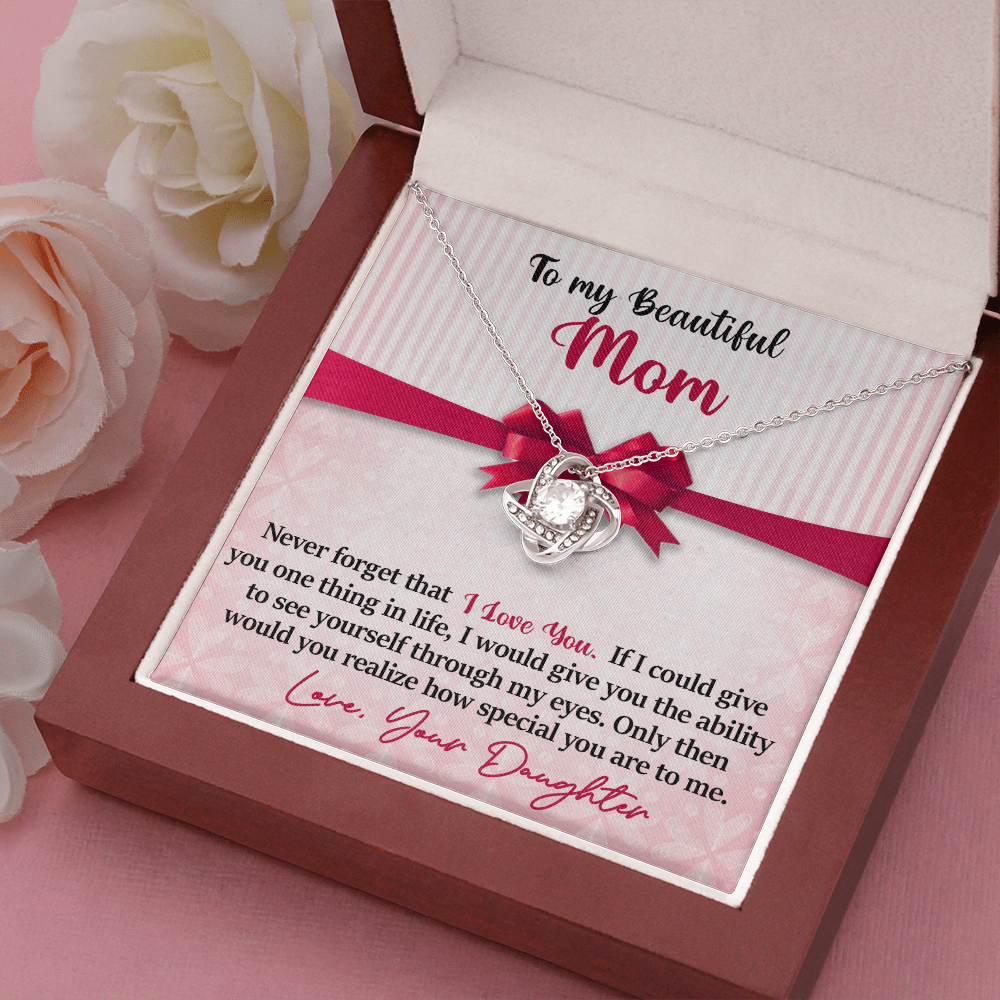 Mom - Never Forget That I Love You